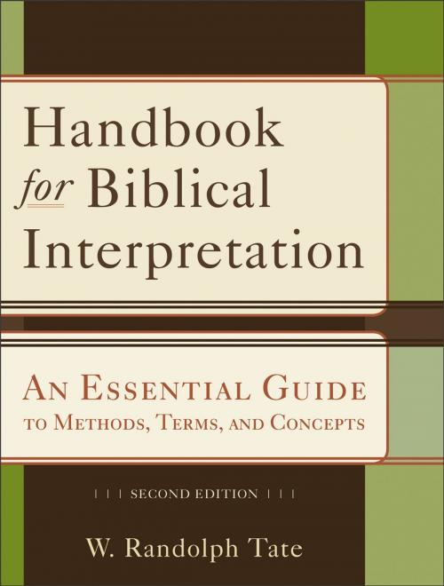 Cover of the book Handbook for Biblical Interpretation by W. Randolph Tate, Baker Publishing Group