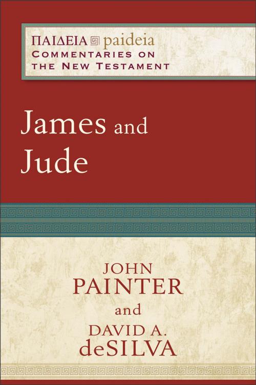Cover of the book James and Jude (Paideia: Commentaries on the New Testament) by John Painter, David A. deSilva, Mikeal Parsons, Charles Talbert, Baker Publishing Group