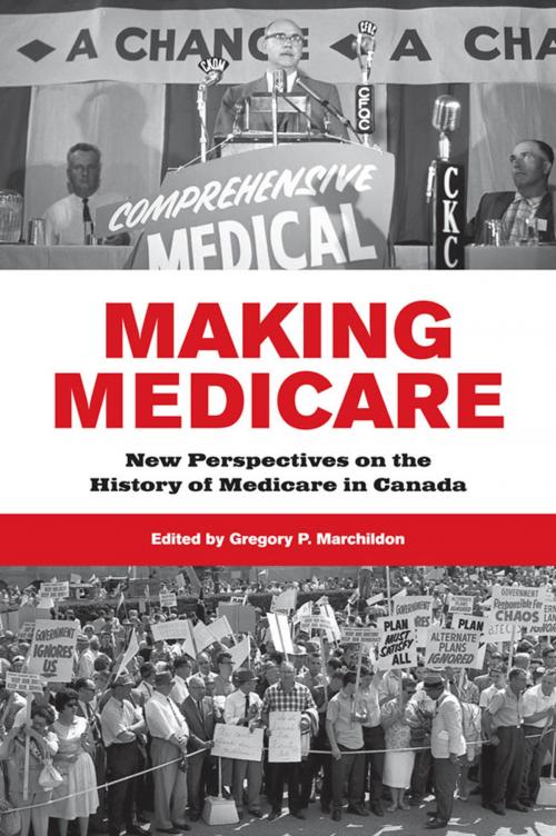Cover of the book Making Medicare by Gregory Marchildon, University of Toronto Press, Scholarly Publishing Division
