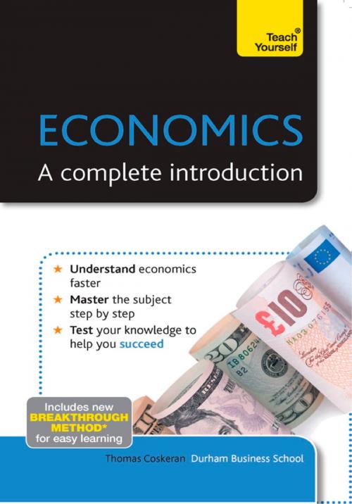 Cover of the book Economics: A Complete Introduction: Teach Yourself by Thomas Coskeran, Hodder & Stoughton