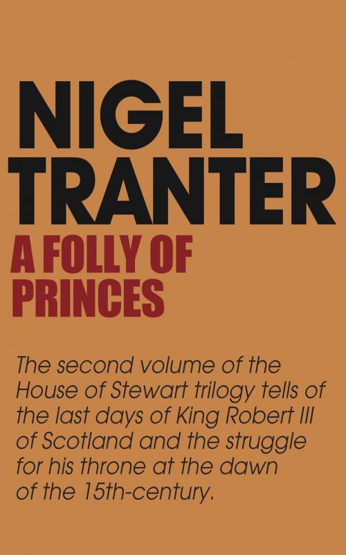 Cover of the book A Folly of Princes by Nigel Tranter, Hodder & Stoughton