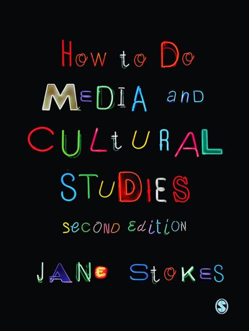 Cover of the book How to Do Media and Cultural Studies by Jane Stokes, SAGE Publications