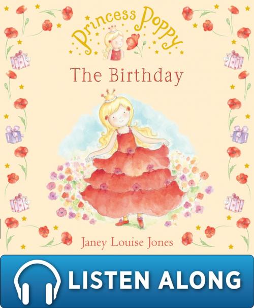 Cover of the book Princess Poppy: The Birthday by Janey Louise Jones, RHCP
