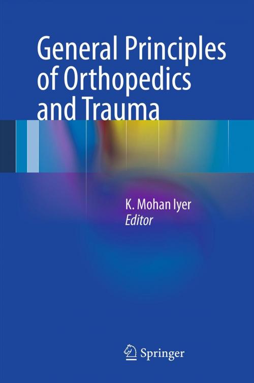 Cover of the book General Principles of Orthopedics and Trauma by , Springer London