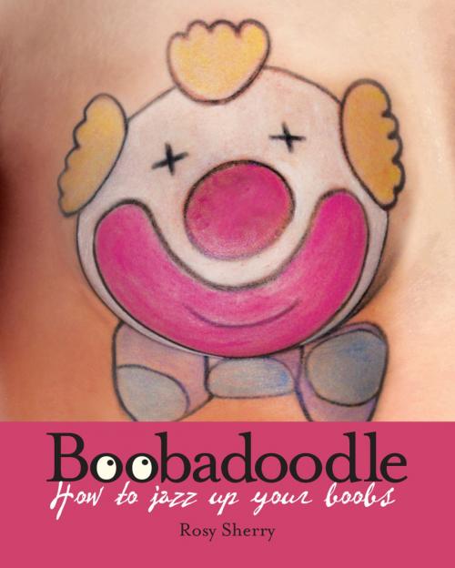 Cover of the book Boobadoodle by Rosy Sherry, Random House
