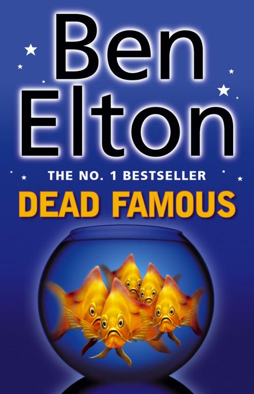 Cover of the book Dead Famous by Ben Elton, Transworld