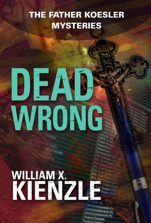 Cover of the book Dead Wrong: The Father Koesler Mysteries: Book 15 by Kienzle, William, Andrews McMeel Publishing, LLC
