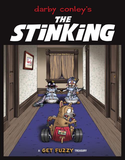 Cover of the book The Stinking: A Get Fuzzy Treasury by Darby Conley, Andrews McMeel Publishing, LLC
