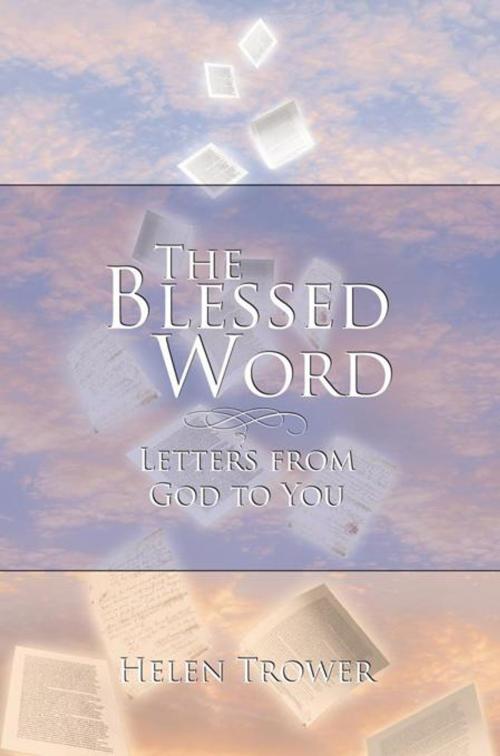 Cover of the book The Blessed Word by Helen Trower, WestBow Press
