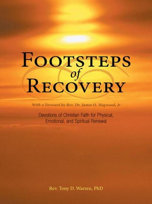 Cover of the book Footsteps of Recovery by Rev. Tony D. Warren Ph.D., WestBow Press