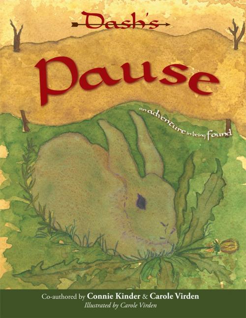 Cover of the book Dash's Pause by Carole Virden, Connie Kinder, WestBow Press