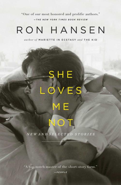 Cover of the book She Loves Me Not by Ron Hansen, Scribner