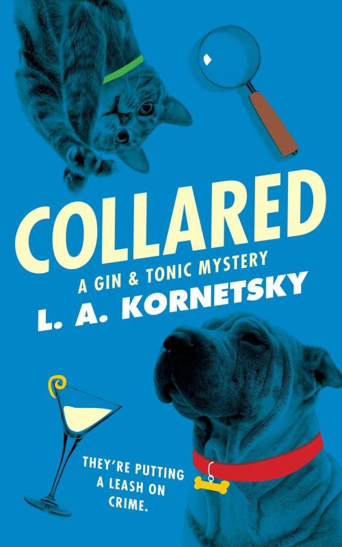 Cover of the book Collared by L. A. Kornetsky, Gallery Books