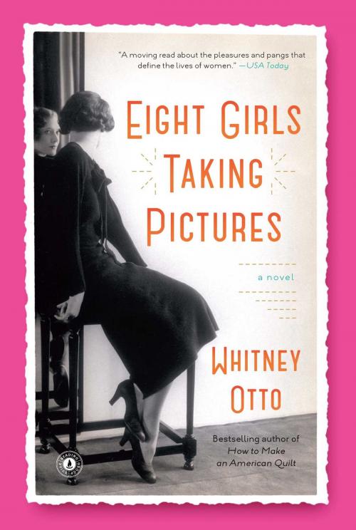 Cover of the book Eight Girls Taking Pictures by Whitney Otto, Scribner