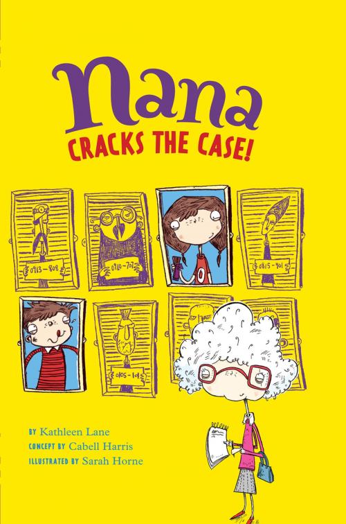 Cover of the book Nana Cracks the Case! by Cabell Harris, Kathleen Lane, Chronicle Books LLC