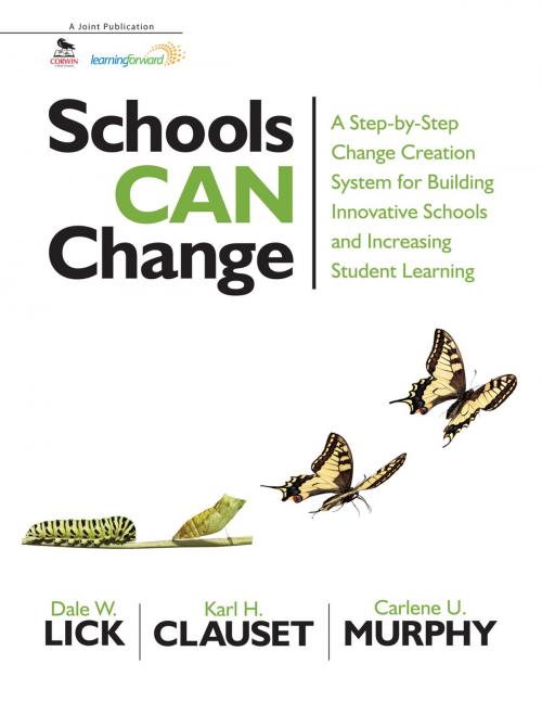 Cover of the book Schools Can Change by Dale W. Lick, Karl H. Clauset, Carlene U. Murphy, SAGE Publications