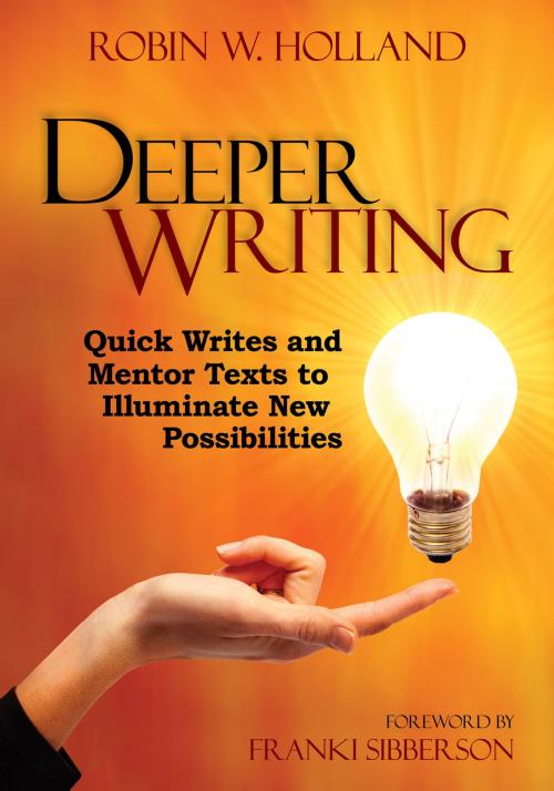 Cover of the book Deeper Writing by Robin W. Holland, SAGE Publications