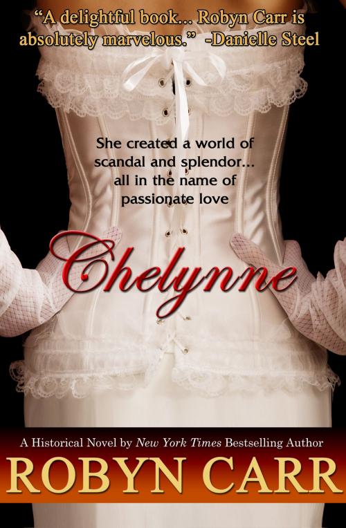 Cover of the book Chelynne by Robyn Carr, Liza Dawson Associates