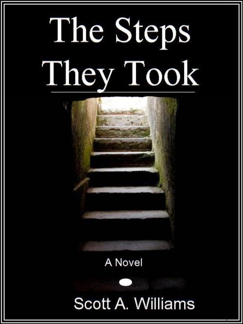 Cover of the book The Steps They Took by Scott Williams, Avery & Grace Publishing