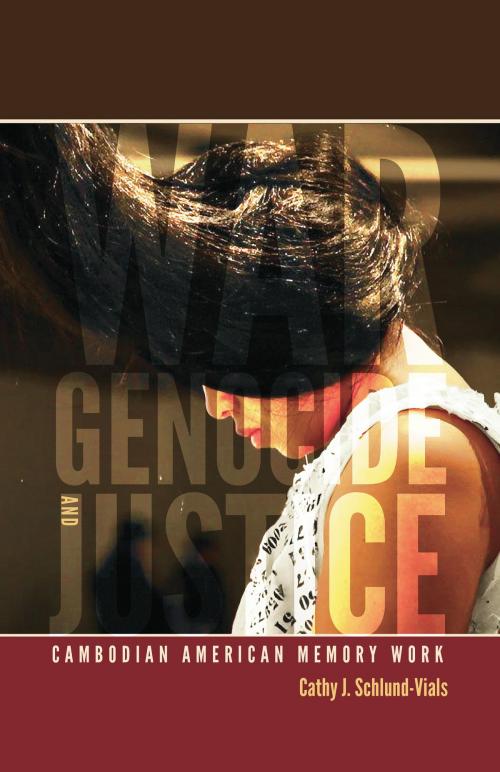Cover of the book War, Genocide, and Justice by Cathy J. Schlund-Vials, University of Minnesota Press