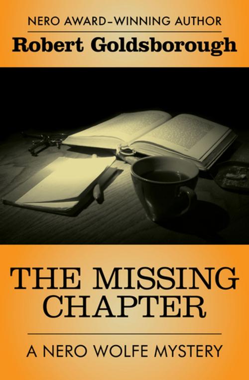 Cover of the book The Missing Chapter by Robert Goldsborough, MysteriousPress.com/Open Road