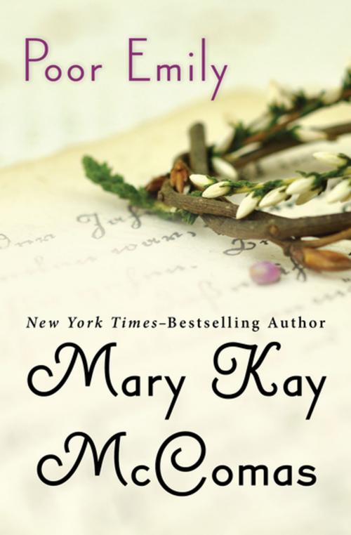Cover of the book Poor Emily by Mary Kay McComas, Open Road Media