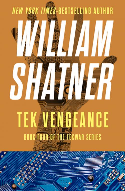 Cover of the book Tek Vengeance by William Shatner, Open Road