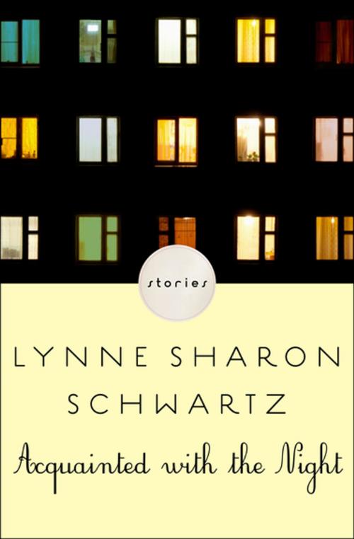 Cover of the book Acquainted with the Night by Lynne Sharon Schwartz, Open Road Media