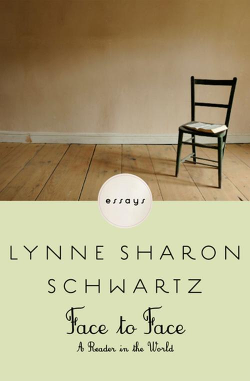 Cover of the book Face to Face by Lynne Sharon Schwartz, Open Road Media