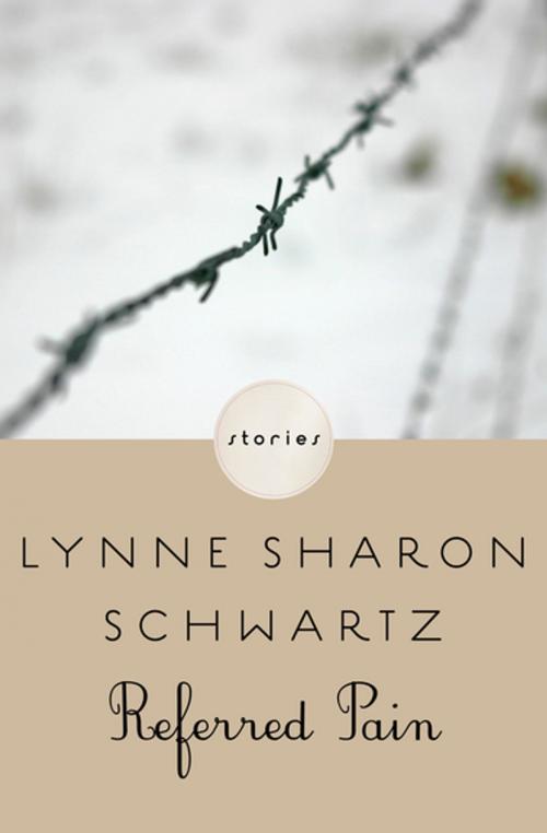 Cover of the book Referred Pain by Lynne Sharon Schwartz, Open Road Media