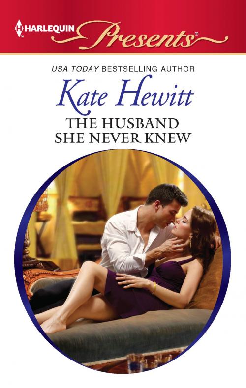 Cover of the book The Husband She Never Knew by Kate Hewitt, Harlequin