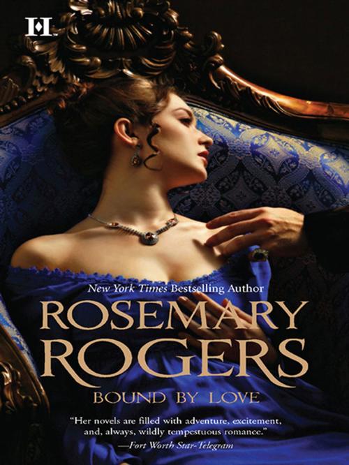 Cover of the book Bound by Love by Rosemary Rogers, HQN Books