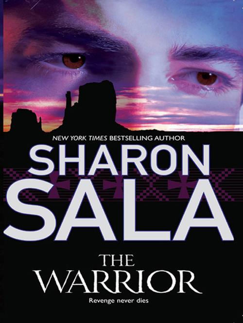Cover of the book The Warrior by Sharon Sala, MIRA Books