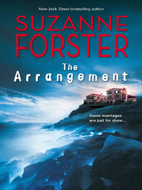 Cover of the book The Arrangement by Suzanne Forster, MIRA Books