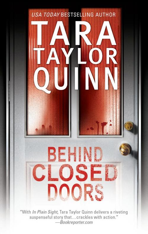 Cover of the book Behind Closed Doors by Tara Taylor Quinn, MIRA Books