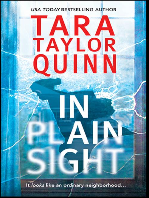 Cover of the book In Plain Sight by Tara Taylor Quinn, MIRA Books