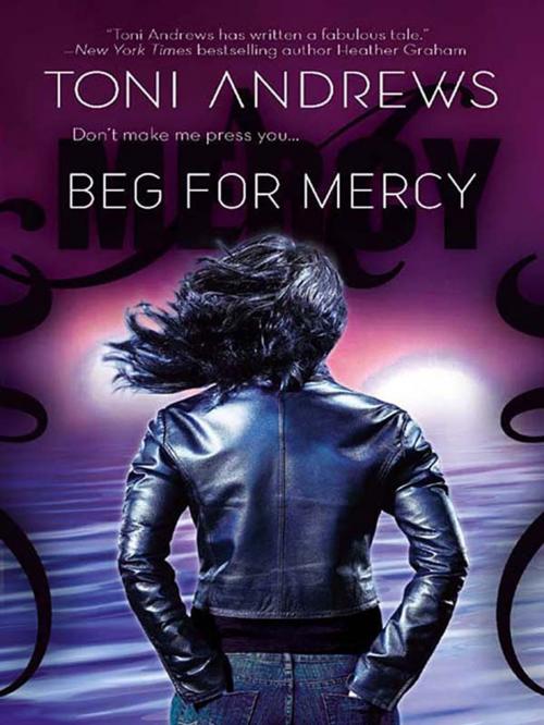 Cover of the book Beg for Mercy by Toni Andrews, MIRA Books