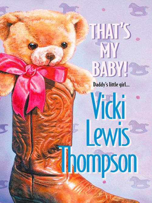 Cover of the book THAT'S MY BABY! by Vicki Lewis Thompson, Harlequin
