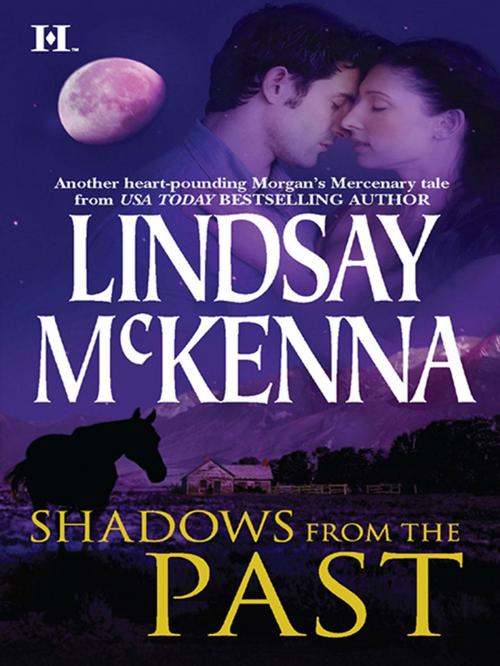 Cover of the book Shadows from the Past by Lindsay McKenna, HQN Books
