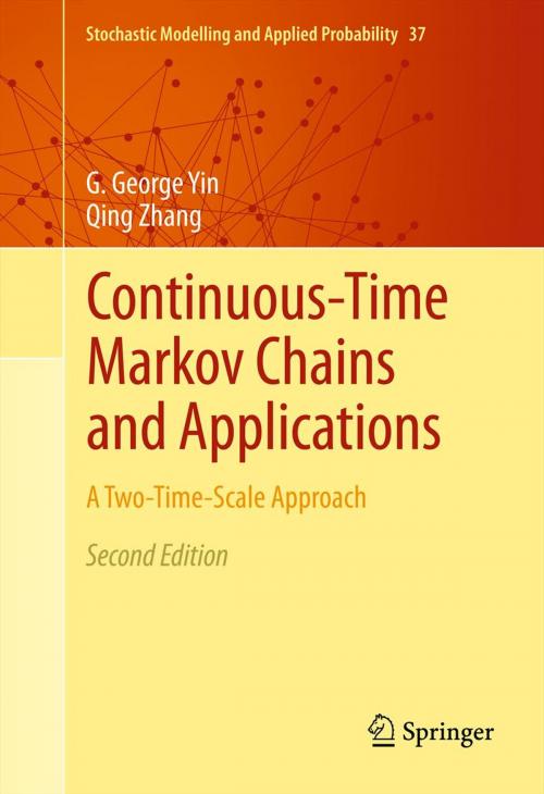 Cover of the book Continuous-Time Markov Chains and Applications by Qing Zhang, G. George Yin, Springer New York