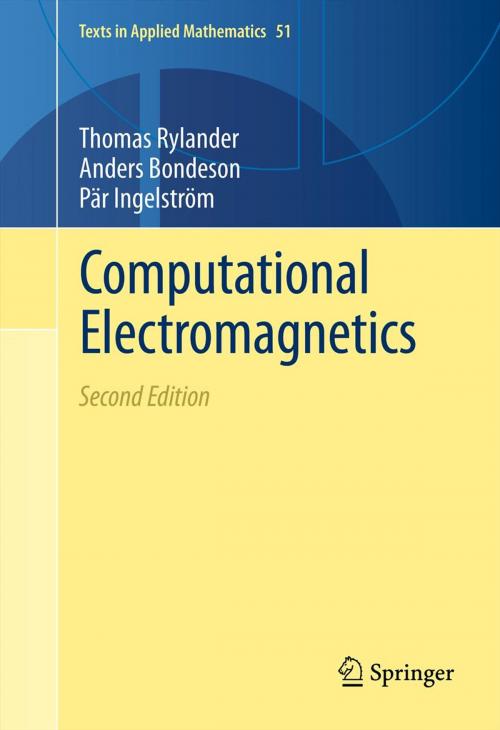 Cover of the book Computational Electromagnetics by Thomas Rylander, Pär Ingelström, Anders Bondeson, Springer New York