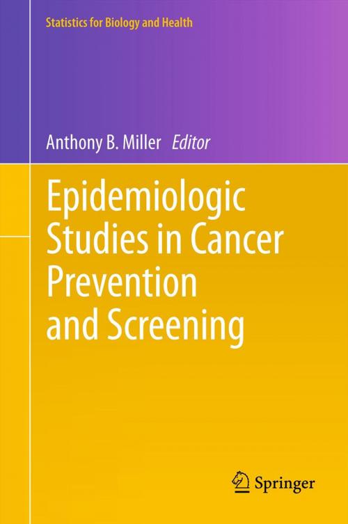 Cover of the book Epidemiologic Studies in Cancer Prevention and Screening by , Springer New York