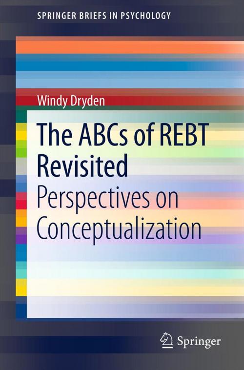 Cover of the book The ABCs of REBT Revisited by Windy Dryden, Springer New York