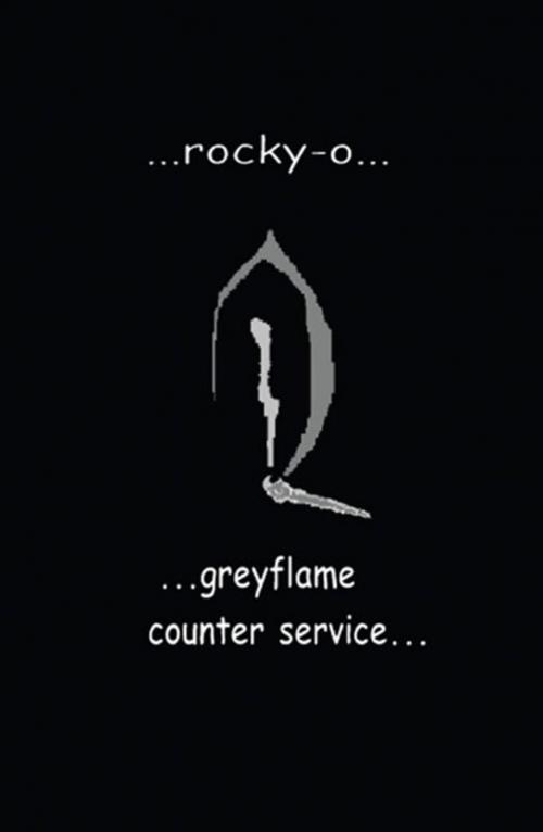 Cover of the book …greyflame counter service… by …rocky-o…, PublishAmerica