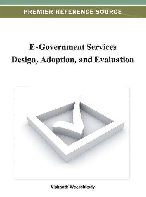 Cover of the book E-Government Services Design, Adoption, and Evaluation by , IGI Global