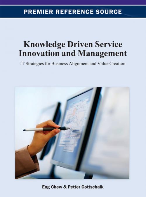 Cover of the book Knowledge Driven Service Innovation and Management by Eng K. Chew, Petter Gottschalk, IGI Global