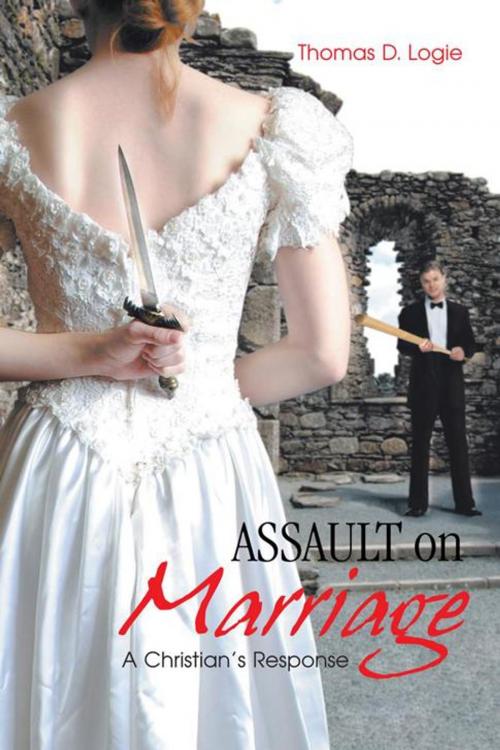 Cover of the book Assault on Marriage by Thomas D. Logie, Trafford Publishing