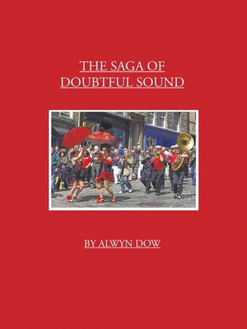 Cover of the book The Saga of Doubtful Sound by Alwyn Dow, Trafford Publishing