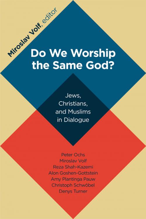 Cover of the book Do We Worship the Same God? by , Wm. B. Eerdmans Publishing Co.
