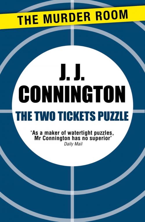 Cover of the book The Two Tickets Puzzle by J. J. Connington, Orion Publishing Group